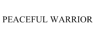 PEACEFUL WARRIOR trademark