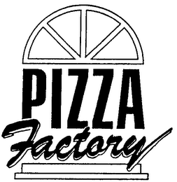 PIZZA FACTORY