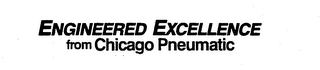 ENGINEERED EXCELLENCE FROM CHICAGO PNEUMATIC