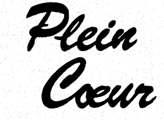 PLEIN COEUR trademark
