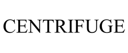 CENTRIFUGE