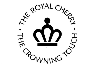 THE ROYAL CHERRY THE CROWNING TOUCH