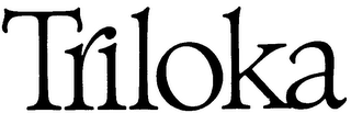 TRILOKA