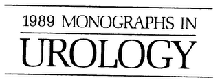 1989 MONOGRAPHS IN UROLOGY trademark