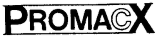 PROMACX trademark
