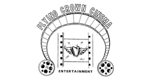 FLYING CROWN CINEMA ENTERTAINMENT trademark