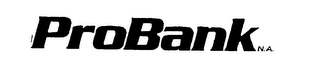 PROBANK N.A. trademark