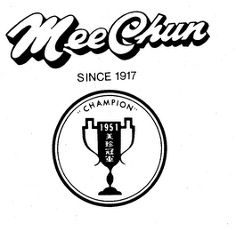 MEECHUN SINCE 1917 "CHAMPION" 1951 trademark