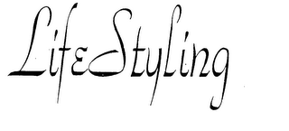 LIFESTYLING trademark