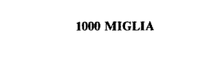 1000 MIGLIA trademark