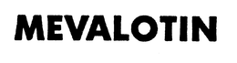 MEVALOTIN trademark
