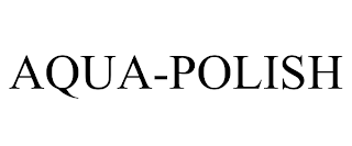 AQUA-POLISH trademark