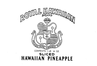 ROYAL HAWAIIAN BRAND PICKED RIPE, CANNED RIGHT. CONTENTS 1 LB 14 OZ. SLICED HAWAIIAN PINEAPPLE