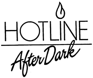 HOTLINE AFTER DARK