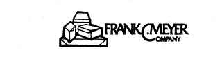 FRANK C. MEYER COMPANY