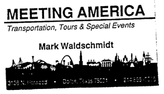 MEETING AMERICA TRANSPORTATION, TOURS & SPECIAL EVENTS MARK WALDSCHMIDT