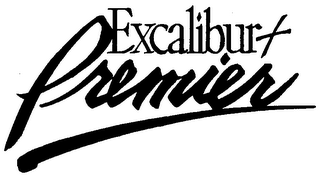 EXCALIBUR+ PREMIER