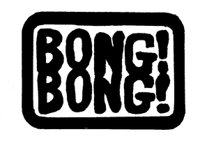 BONG! BONG! trademark