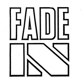 FADE IN