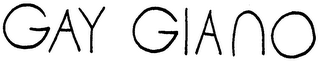 GAY GIANO trademark