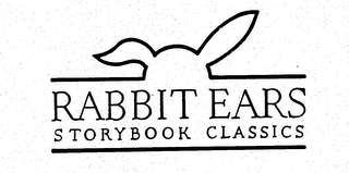 RABBIT EARS STORYBOOK CLASSICS