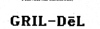 GRIL-DEL trademark