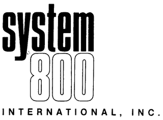 SYSTEM 800 INTERNATIONAL, INC.