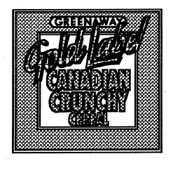 GREENAWAY GOLD LABEL CANADIAN CRUNCHY CEREAL