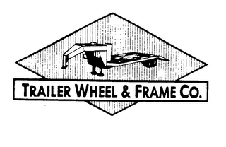 TRAILER WHEEL & FRAME CO.