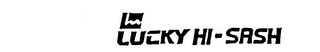 LUCKY HI-SASH trademark