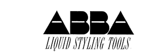 ABBA LIQUID STYLING TOOLS