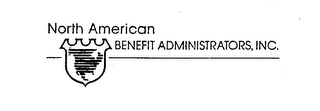 NORTH AMERICAN BENEFIT ADMINISTRATORS, INC.