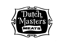DUTCH MASTERS MEATS trademark