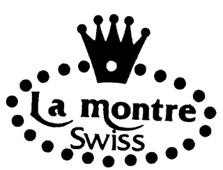 LA MONTRE SWISS trademark