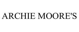 ARCHIE MOORE'S