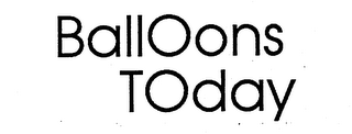 BALLOONS TODAY