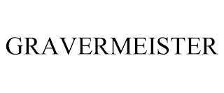 GRAVERMEISTER trademark