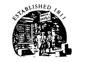 MARTIN GILLET & CO., INC. ESTABLISHED 1811