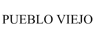 PUEBLO VIEJO trademark