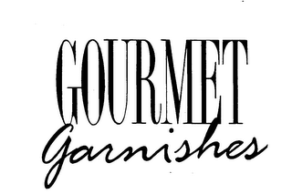 GOURMET GARNISHES