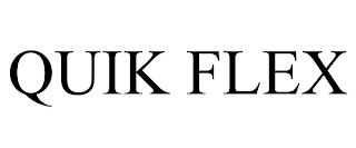 QUIK FLEX trademark