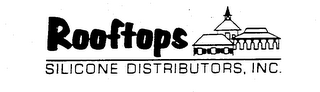 ROOFTOPS SILICONE DISTRIBUTORS, INC.