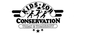 KIDS FOR CONSERVATION TODAY & TOMORROW