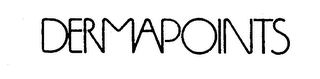 DERMAPOINTS trademark