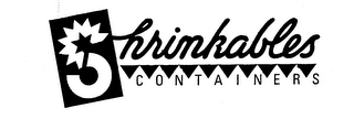 SHRINKABLES CONTAINERS trademark