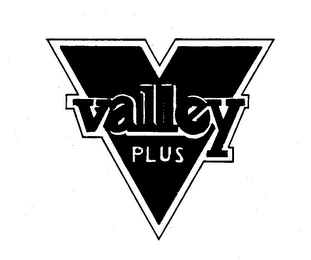 V VALLEY PLUS trademark