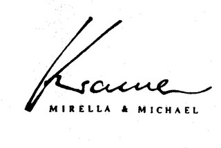 KRAMER MIRELLA & MICHAEL