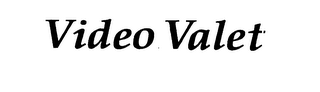 VIDEO VALET