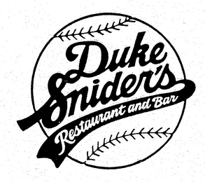 DUKE SNIDER'S RESTAURANT AND BAR trademark