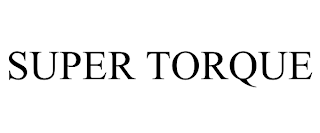 SUPER TORQUE trademark
